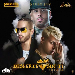 Noriel, Nicky Jam & Yandel – Desperte Sin Ti (Remix)